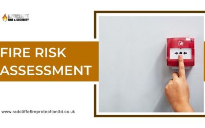 Things To Consider During A Fire Risk Assessment – Know in Details