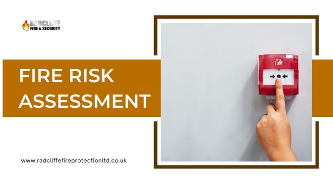Things To Consider During A Fire Risk Assessment – Know in Details